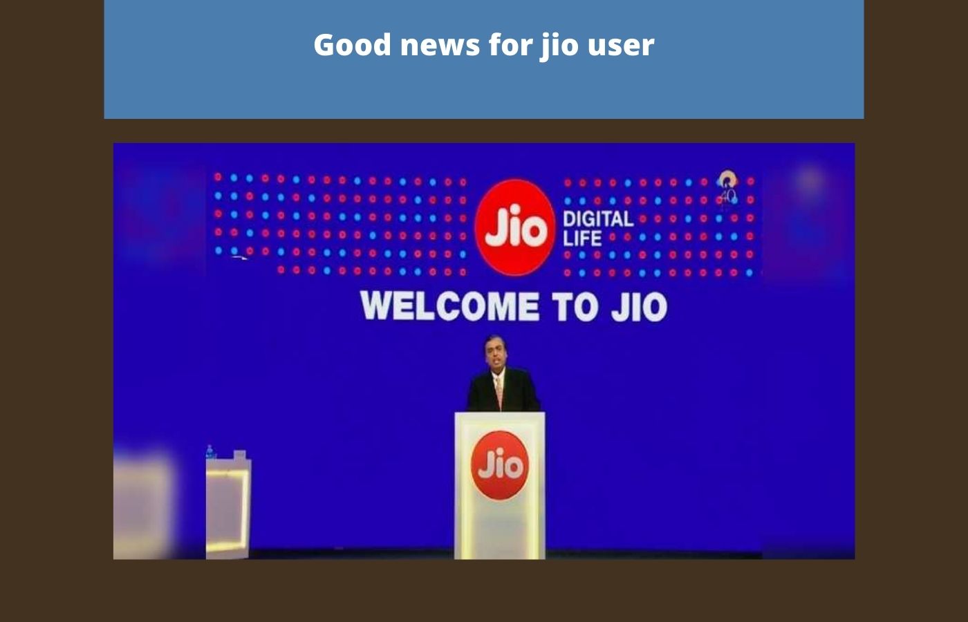 Good news for jio user