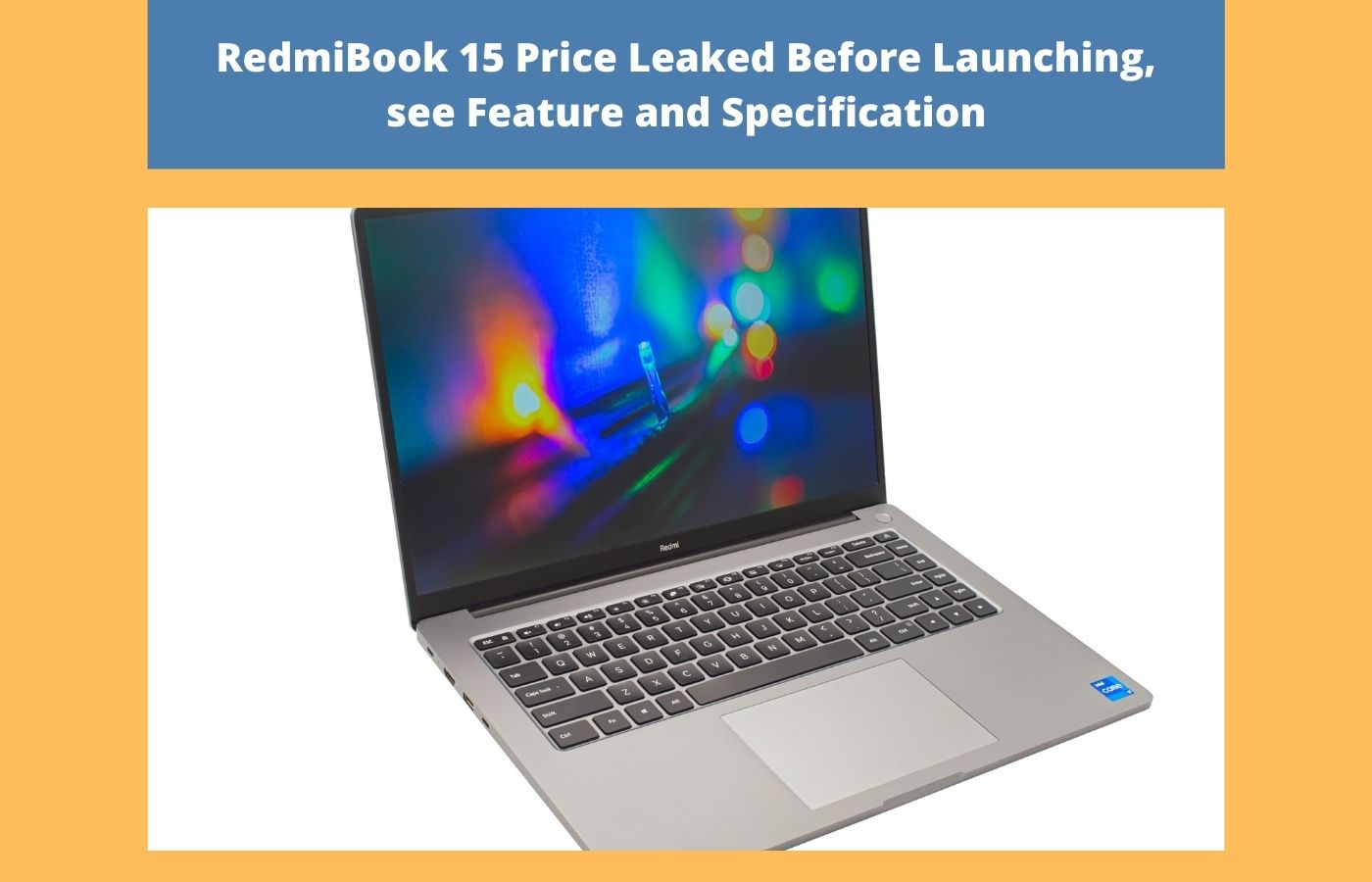 RedmiBook 15 Price Leaked Before Launching